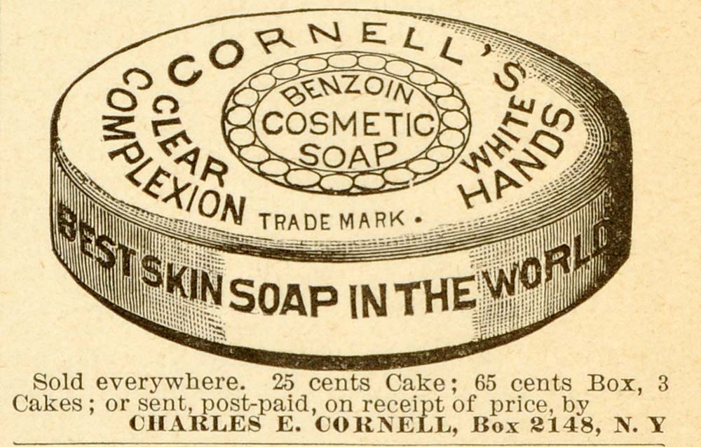 1891 Ad Charles E Cornell Benzoin Cosmetic Soap Cake White Hands Complexion LHJ6