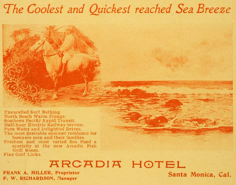 1898 Ad Arcadia Hotel Santa Monica Frank A. Miller CA. - ORIGINAL LOS1