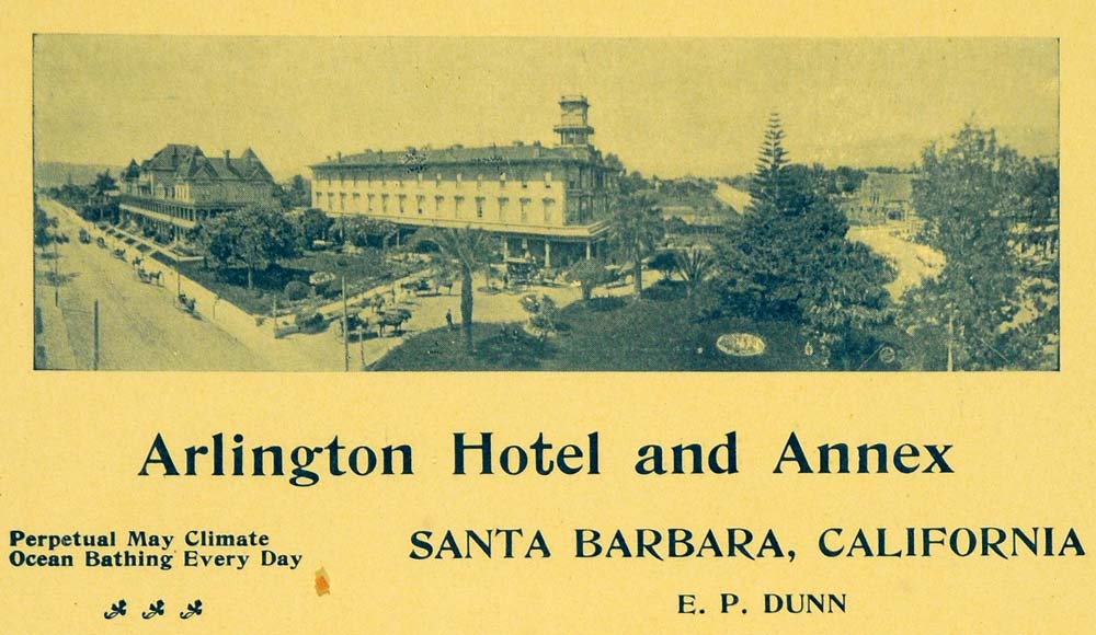 1899 Ad Arlington Hotel Annex Santa Barbara California - ORIGINAL LOS1