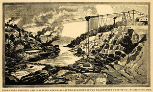 1891 Print Wire-Cable Hoisting Apparatus Quarry Brandywine Granite MAB1