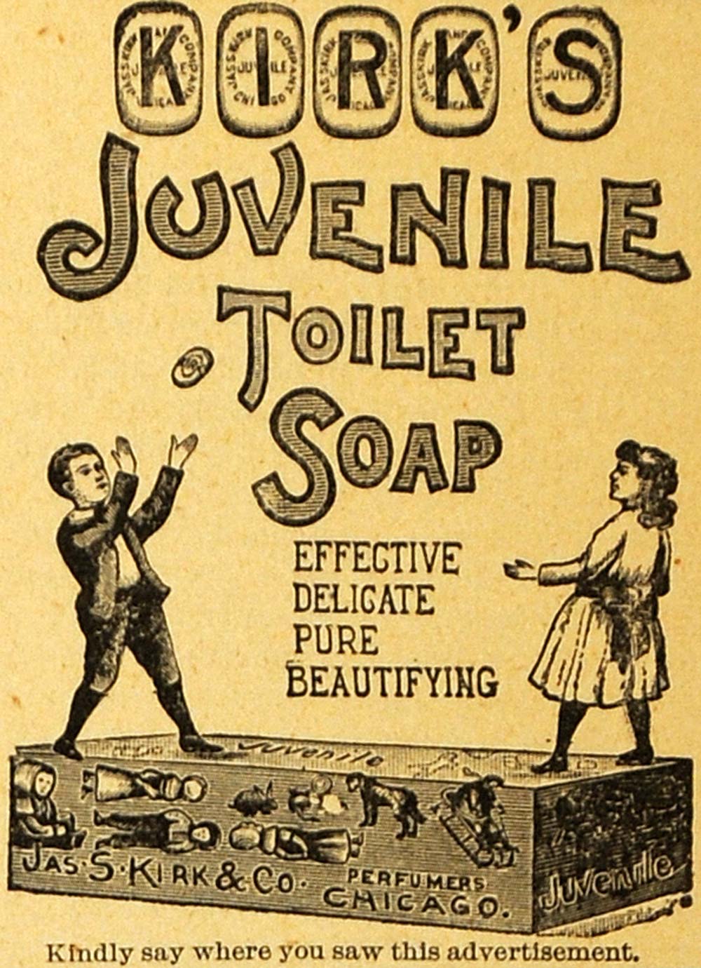 1893 Ad Jas S Kirk Co Juvenile Toilet Soap Bath Product - ORIGINAL MAY1