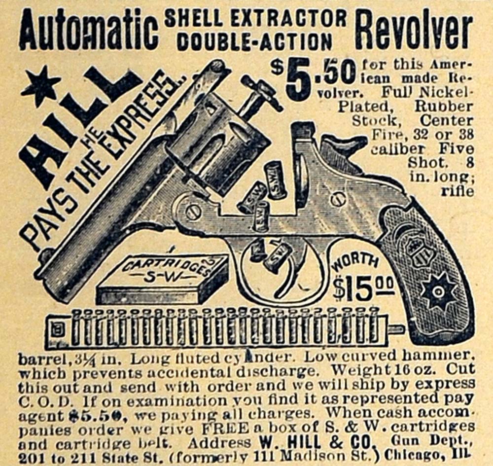 1892 Ad W Hill Shell Extractor Double Action Revolver - ORIGINAL MAY1