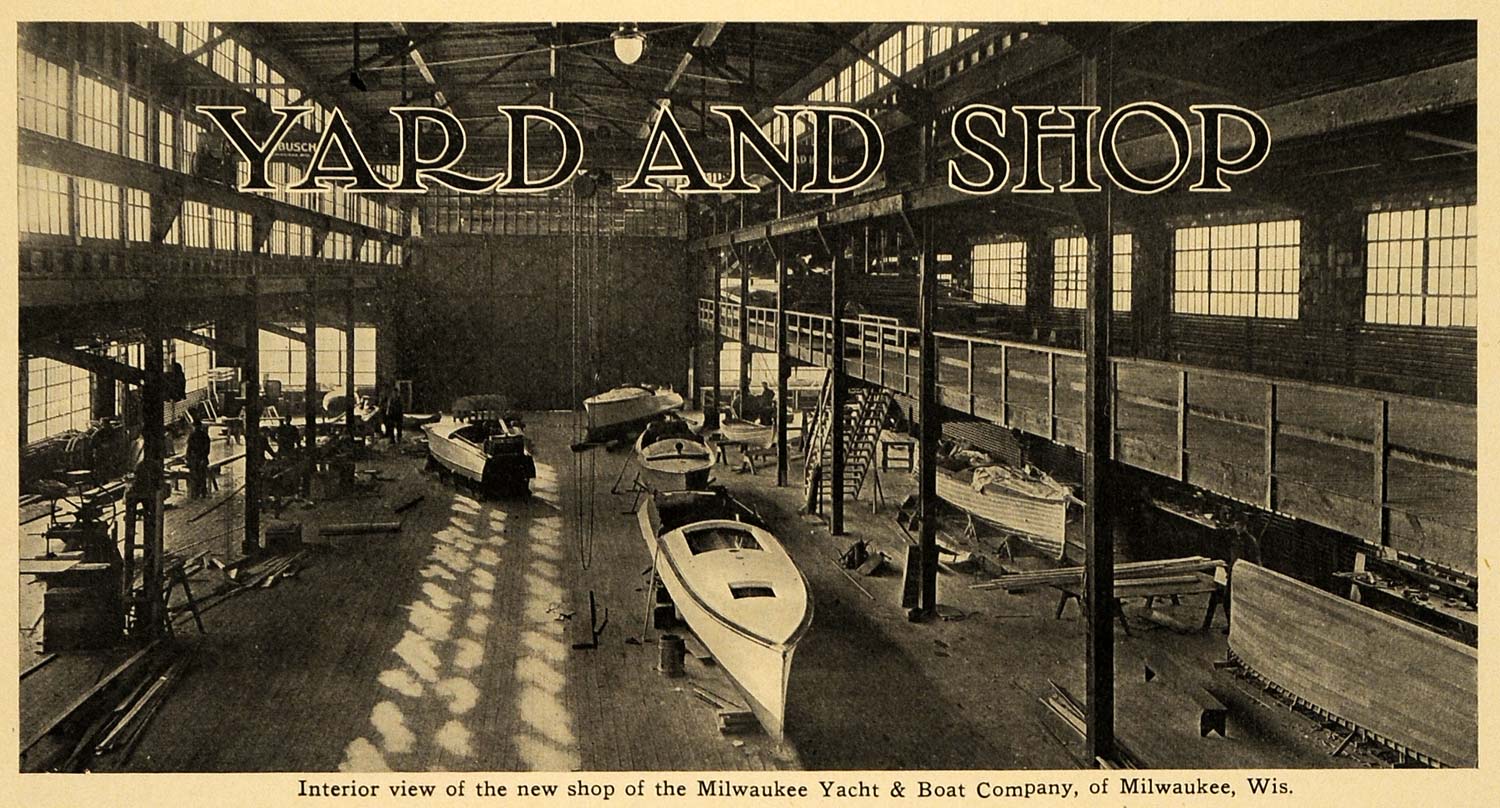 1913 Print Milwaukee Yacht Boat Manufacture Shop Inside ORIGINAL HISTORIC MB2