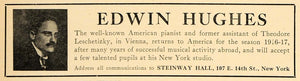 1916 Ad Edwin Hughes American Pianist Steinway Hall - ORIGINAL ADVERTISING MUS1