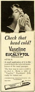 1922 Ad Chesebrough Vaseline Eucalyptol Petroleum Jelly Head Cold Sneezing MX7
