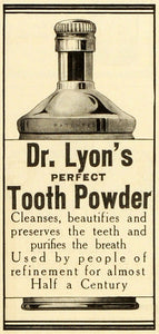 1909 Ad Dr. Lyon Perfect Tooth Powder Dentifrice Dental Hygiene Teeth Breath MX7