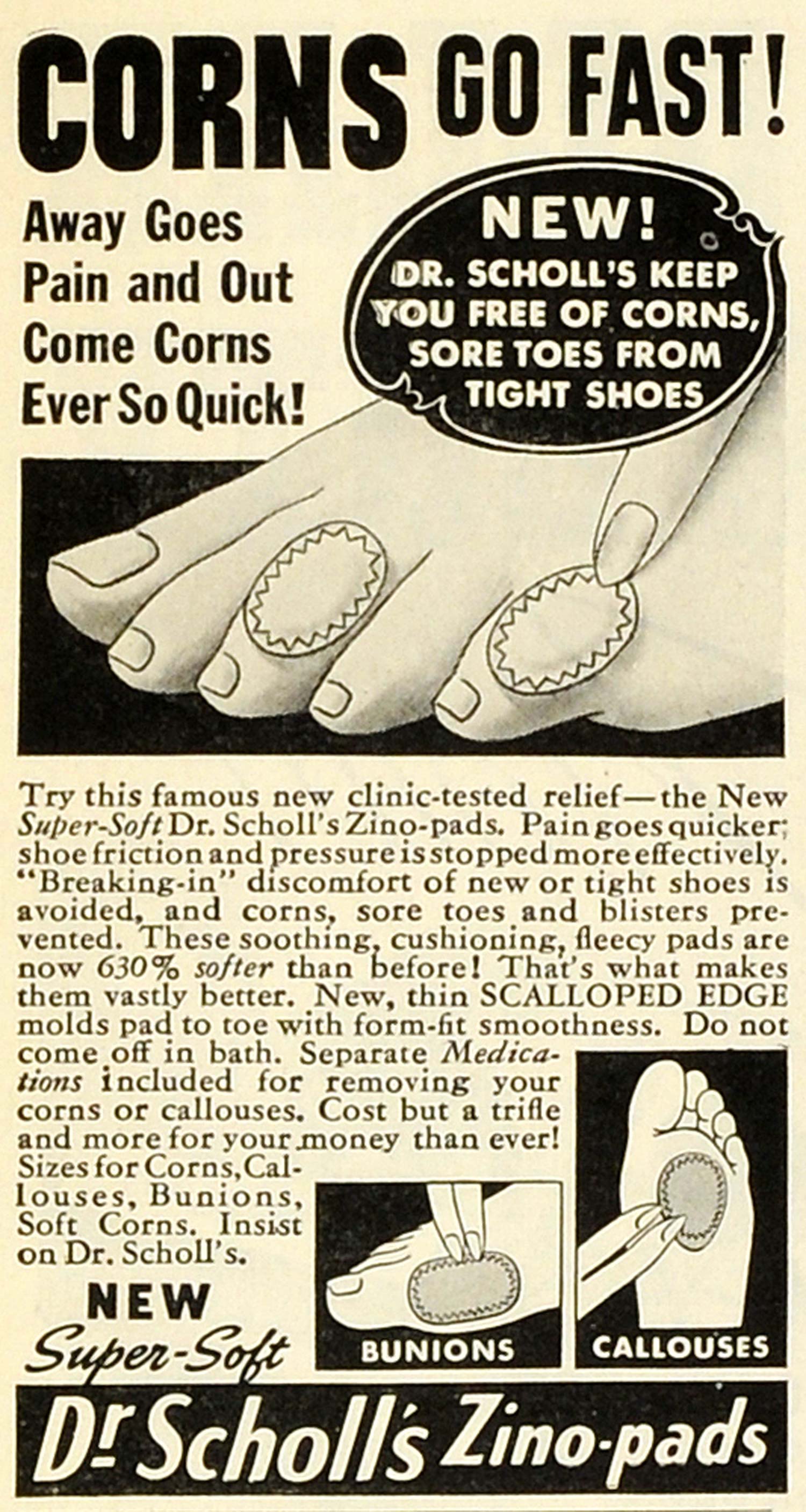 1941 Ad Dr. Scholls Medicated Zino Pads Foot Corns Feet Calluses Bunions MX7