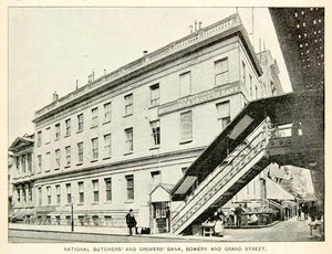 1893 Print National Butchers & Drovers Bank Bower Grand Street NYC Historic NY2A