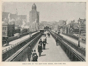 1893 Print Cable Cars East River Bridge New York City ORIGINAL HISTORIC NY2
