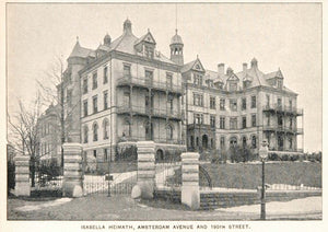 1893 Print Isabella Heimat Home Geriatric Center NYC - ORIGINAL HISTORIC NY2