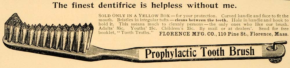 1901 Ad Prophylactic Tooth Brush Dentifrice Florence - ORIGINAL ADVERTISING OD3