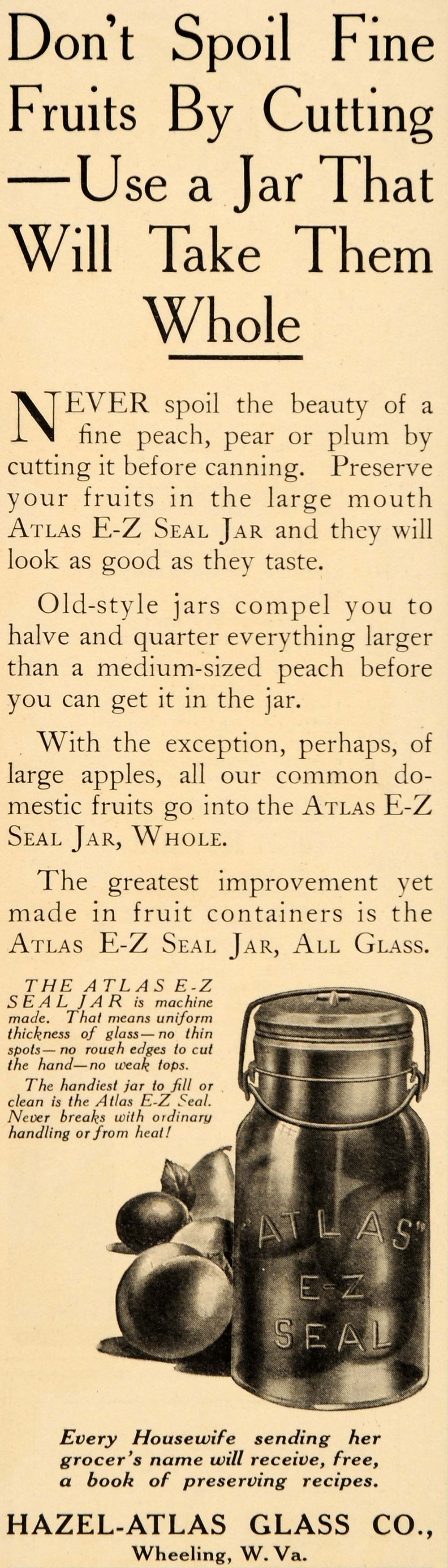 1910 Ad Atlas E-Z Seal Jar Hazel Atlas Glass Wheeling - ORIGINAL ADVERTISING OD3