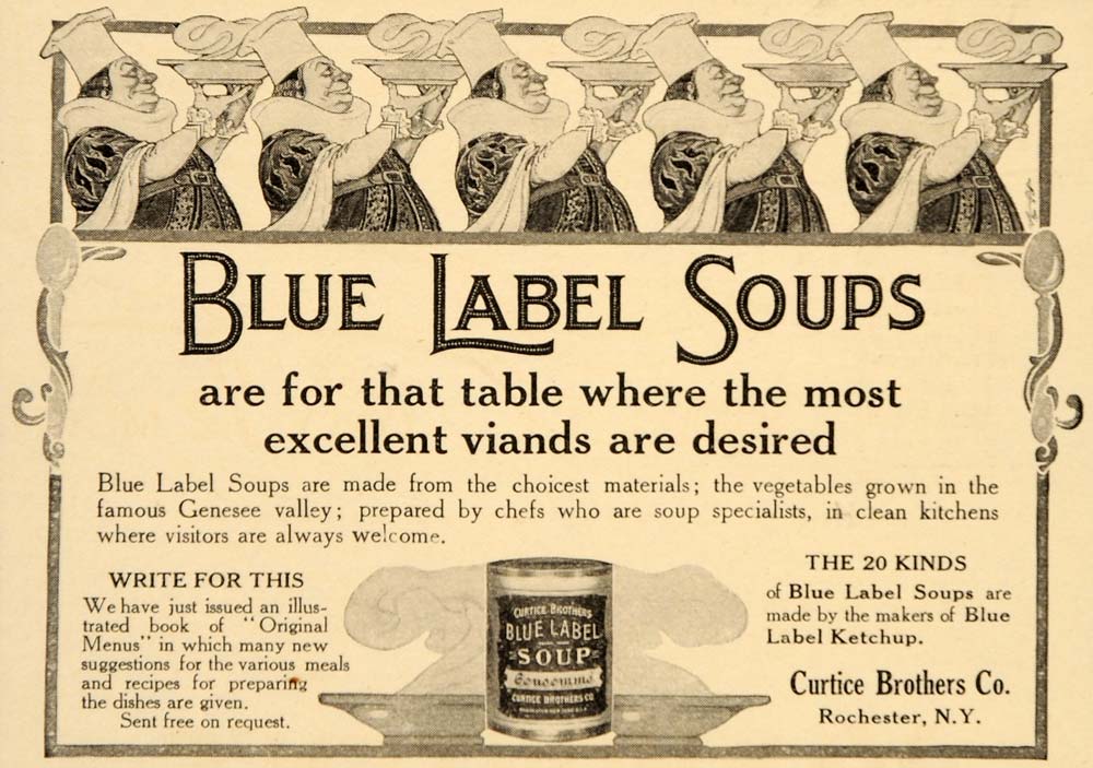 1909 Ad Curtice Brothers Blue Label Soups Rochester NY - ORIGINAL OD3