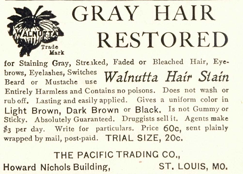 1904 Ad Walnutta Hair Stain Color Dye Pacific Trading - ORIGINAL OLD3