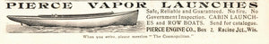 1901 Ad Pierce Vapor Launch Boat Engine Racine Junction - ORIGINAL OLD3