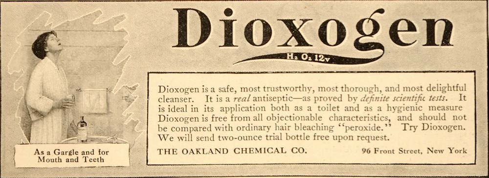 1910 Ad Dioxogen Gargle Antiseptic Oakland Chemical Co. - ORIGINAL OLD5
