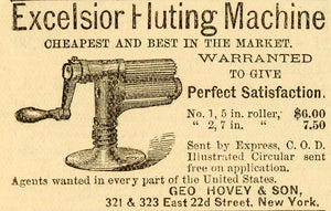 1871 Ad Excelsior Fluting Machine Geo Hovey Son No 1 Model Roller 321 East PEM1