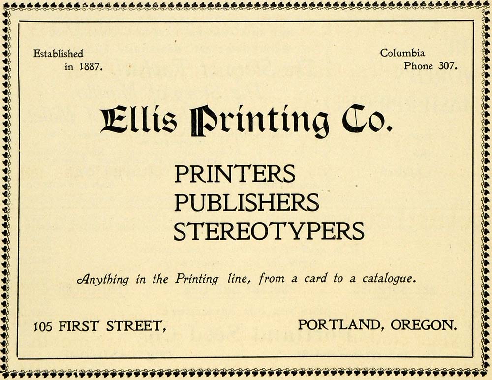 1899 Ad Ellis Printing Publisher Portland Oregon Paper - ORIGINAL PM2