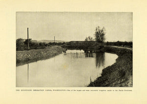 1903 Print Sunnyside Irrigation Canal Washington Bridge ORIGINAL HISTORIC PM2