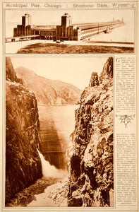 1923 Rotogravure Chicago Municipal Pier Buffalo Bill Dam Shoshone River Wyoming