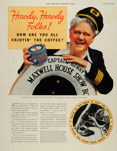 1934 Ad Maxwell House Coffee Show Boat Captain Henry - ORIGINAL