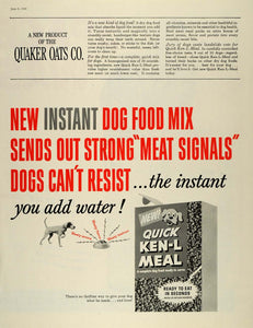1956 Ad Quick Ken-L Meal Quaker Oats Dog Pet Food Mix Meat Flavor Aroma SEP5