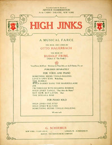 1913 Sheet Music High Jinks Otto Hauerbach Rudolf Friml Bubble Schirmer Song SM3