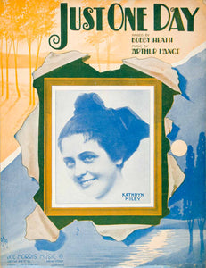1916 Sheet Music Just One Day Bobby Heath Arthur Lange Kathryn Miley Joe SM3