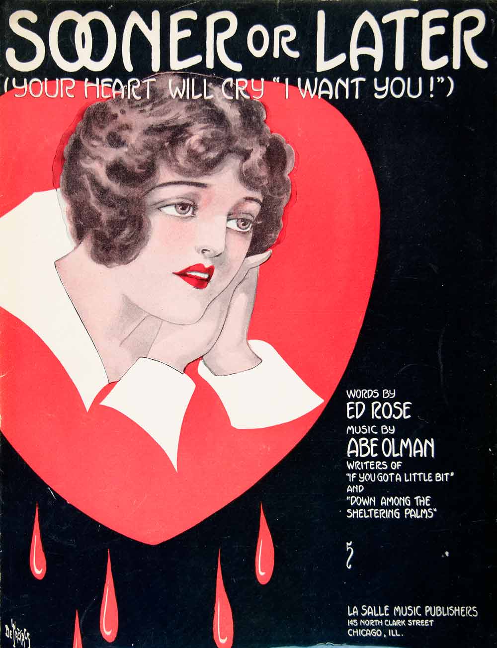 1915 Sooner Later Heart Romance Love Sheet Music Song Ed Rose Andre De SM3