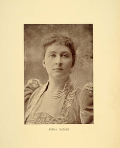 1894 Print Emma Eames Portrait opera Soprano Singer - ORIGINAL HISTORIC SND1