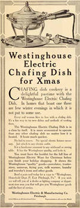 1911 Ad Westinghouse Electric Chafing Dish Cook Kitchen - ORIGINAL SP4