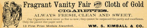 1885 Ad Fragrant Vanity Fair Cloth of Gold Cigarettes - ORIGINAL TCM1