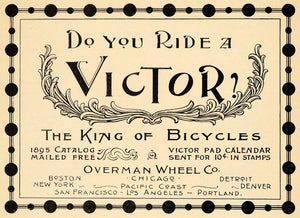 1895 Ad Overman Wheel Victor King Of Bicycles Chicago - ORIGINAL TFO1