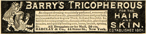 1891 Ad Barry's Tricopherous Hair Skin Barclay New York - ORIGINAL TFO1