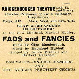 1915 Ad Fads Fancies Knickerbocker Theatre Klaw Comedy - ORIGINAL THR1