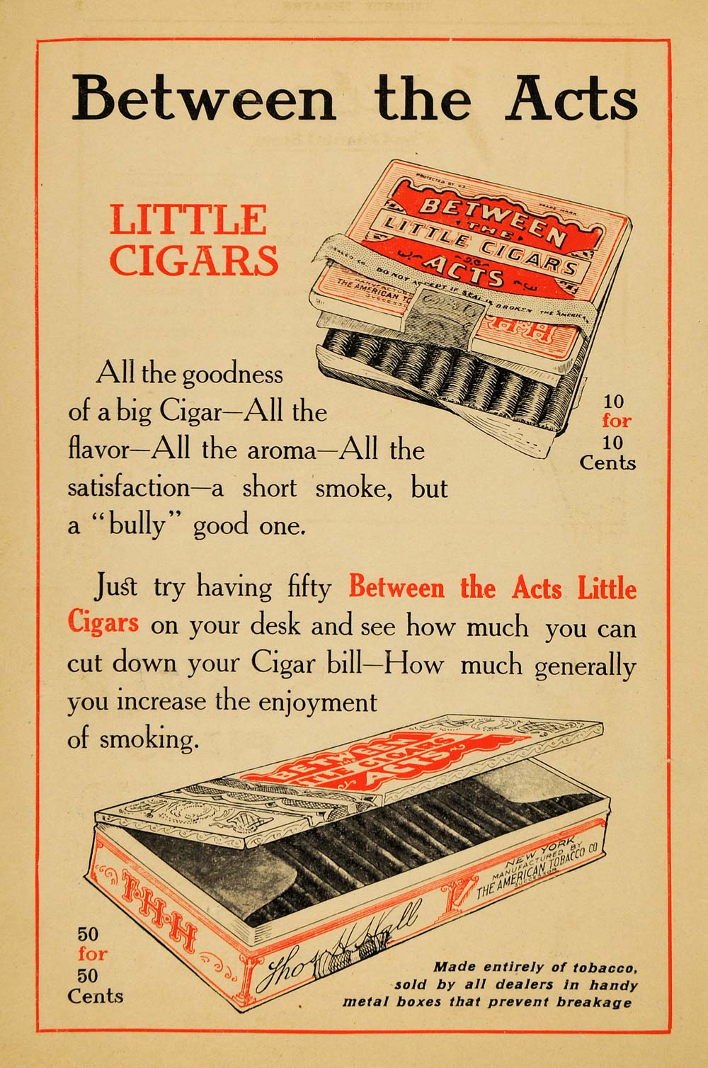 1910 Ad Little Cigars Between Acts Smoking Tobacco - ORIGINAL ADVERTISING THR1
