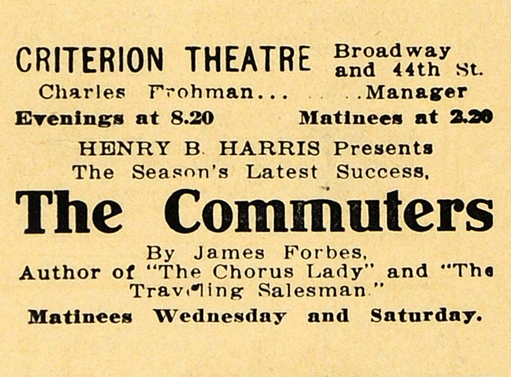 1910 Ad Commuters Criterion Theatre Henry Harris Forbes - ORIGINAL THR1