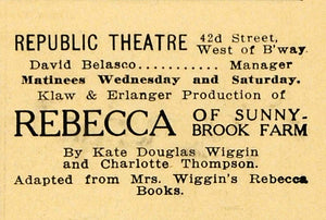 1910 Ad Republic Theatre Rebecca Sunnybrook Farm Wiggin - ORIGINAL THR1