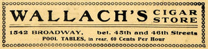 1911 Ad Wallach's Cigar Store Pool Tables Smoker's Shop - ORIGINAL THR1