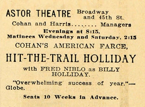 1915 Ad Astor Theatre Cohan Harris Hit Trail Holliday - ORIGINAL THR1
