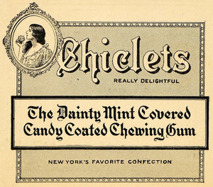 1915 Ad Chiclets Chewing Gum Mint Confection Candy - ORIGINAL ADVERTISING THR1