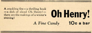 1924 Ad Oh Henry Candy Bar Sugar Chocolate Peanut Fudge - ORIGINAL THR1