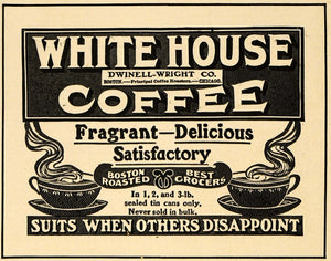 1916 Ad White House Coffee Dwinell-Wright Boston Roast - ORIGINAL TIN2