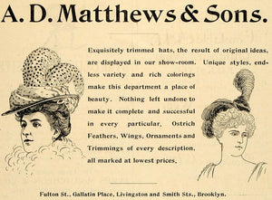 1898 Ad A. D. Matthews Women's Hat Fashion Brooklyn - ORIGINAL ADVERTISING TIN4