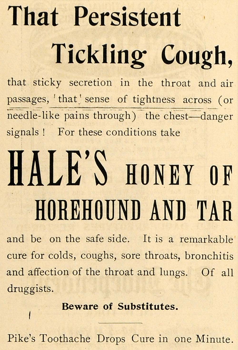 1899 Ad Cough Hale's Honey Horehound Tar Pike Medical - ORIGINAL TIN4