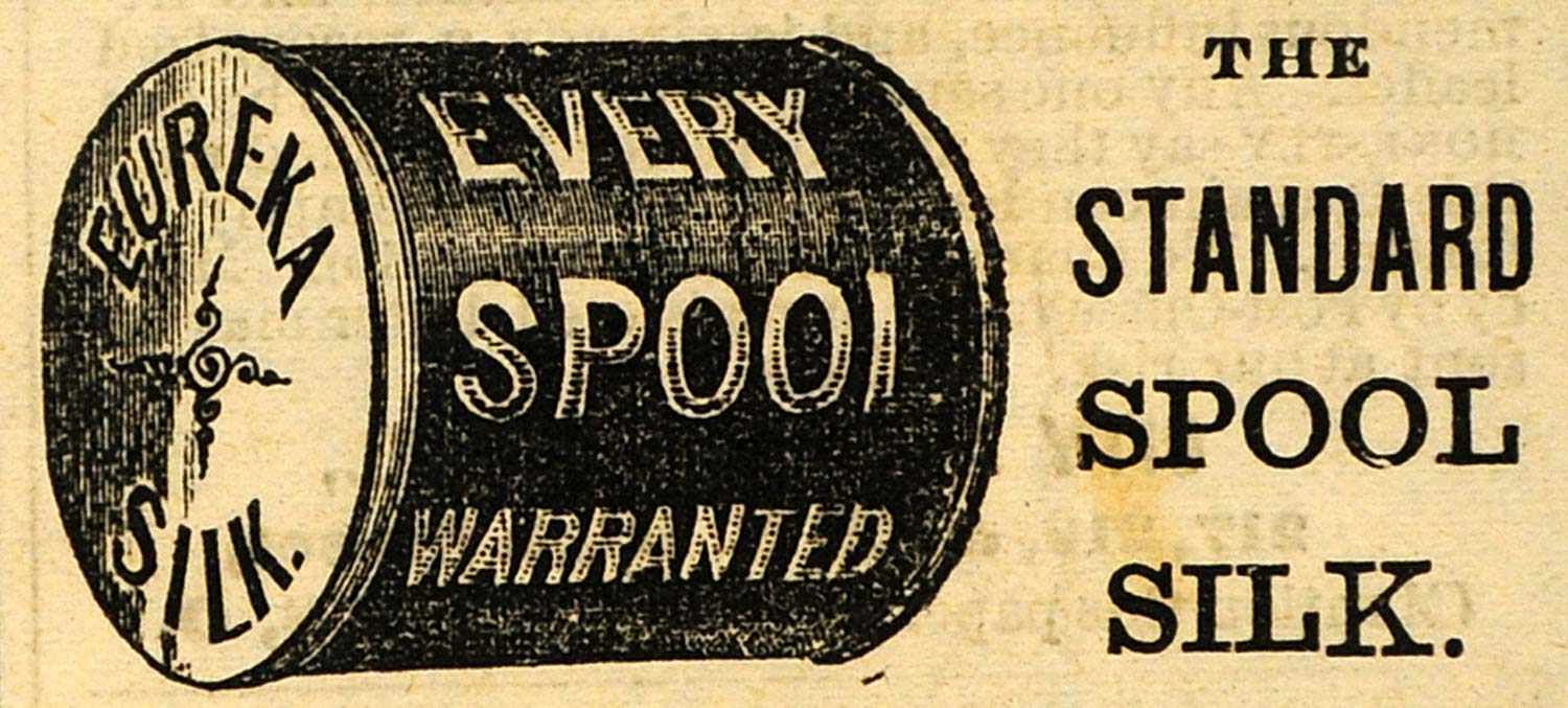 1882 Ad Eureka Standard Spool Silk Sewing Needlework - ORIGINAL ADVERTISING TIN6