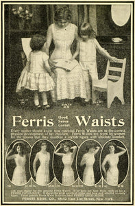 1913 Ad Ferris Good Sense Waist Corsets Victorian Fashion Clothing TLW2