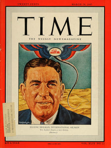 1947 TIME Cover Eugene Holman Oilman Ernest H. Baker - ORIGINAL TM1