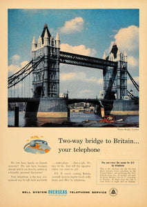 1957 Ad Tower Bridge Belly System Overseas Telephone - ORIGINAL ADVERTISING TM3
