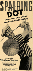 1951 Ad Spalding Dot Golf Balls Tru-Tension Winding New - ORIGINAL TM6